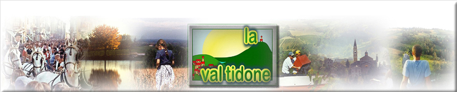 La ValTidone - ospitalita', cultura, tradizioni, enogastronomia e tanta natura